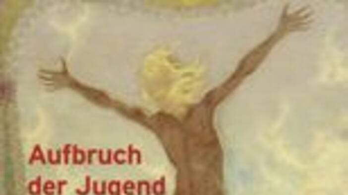 Germanisches Nationalmuseum Nürnberg (Hg.): Aufbruch der Jugend – Deutsche Jugendbewegung zwischen Selbstbestimmung und Verführung, Nürnberg 2013